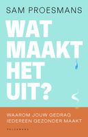 Wat maakt het uit? - Sam Proesmans - ebook