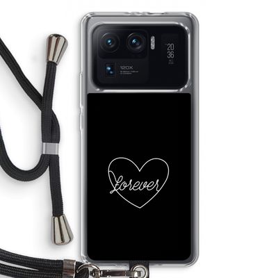 Forever heart black: Xiaomi Mi 11 Ultra Transparant Hoesje met koord