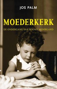 Moederkerk - Jos Palm - ebook