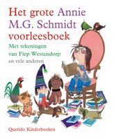 Het grote Annie M.G. Schmidt voorleesboek