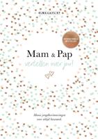Mam & Pap vertellen over jou (Hardback)