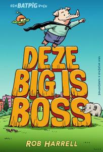 Deze big is boss (Hardback)
