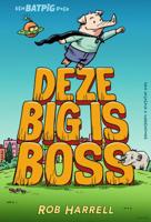 Deze big is boss (Hardback)