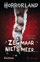 Zeg maar niets meer… (Hardback)