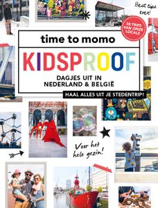 Reisgids Kidsproof - dagje uit in Nederland en Belgie | Mo'Media | Mom