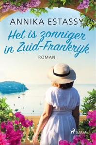 Het is zonniger in Zuid-Frankrijk (Paperback)