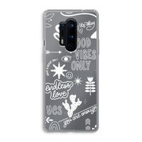Good vibes: OnePlus 8 Pro Transparant Hoesje