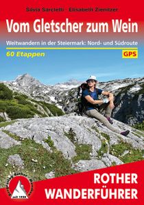 Wandelgids Vom Gletscher zum Wein | Rother Bergverlag