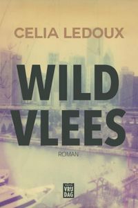 Wild vlees - Celia Ledoux - ebook