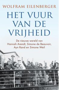 Het vuur van de vrijheid - Wolfram Eilenberger - ebook