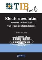 Kleuterrevolutie: versterk de kwaliteit van jouw kleuteronderwijs (Paperback) Kleuterrevolutie: versterk de kwaliteit van jouw kleuteronderwijs (Paperback)
