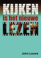 Kijken is het nieuwe lezen (Paperback)