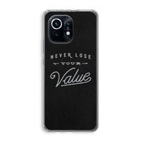 Never lose your value: Xiaomi Mi 11 Transparant Hoesje