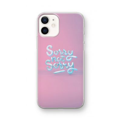 Sorry not sorry: iPhone 12 mini Transparant Hoesje