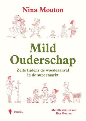 Mild Ouderschap - Nina Mouton - ebook