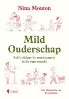 Mild Ouderschap - Nina Mouton - ebook