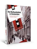 Het Bethaniënblok in Amsterdam (Hardback)