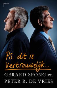 PS Dit is vertrouwelijk - Gerard Spong, Peter R. de Vries - ebook