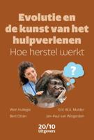 Evolutie en de kunst van het hulpverlenen (Paperback)