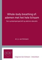 Whole-body breathing of: ademen met het hele lichaam (Paperback)