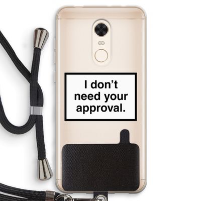 Don't need approval: Xiaomi Redmi 5 Transparant Hoesje met koord