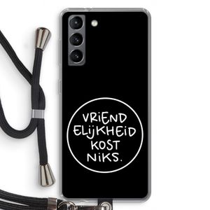 Vriendelijkheid: Samsung Galaxy S21 Transparant Hoesje met koord