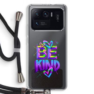 Be Kind: Xiaomi Mi 11 Ultra Transparant Hoesje met koord