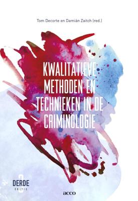 Kwalitatieve methoden en technieken in de criminologie (Paperback)