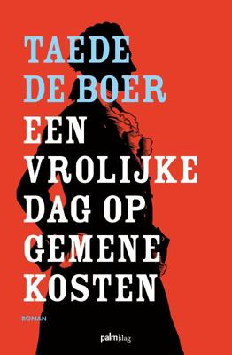 Een vrolijke dag op gemene kosten (Paperback)