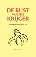 De rust van een krijger (Paperback)