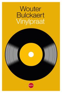 Vinylpraat - Wouter Bulckaert - ebook