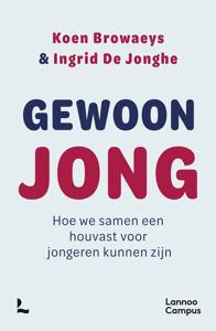 Gewoon jong - Koen Browaeys, Ingrid De Jonghe - ebook