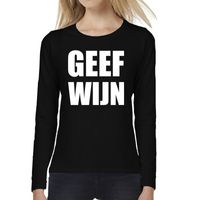 Geef Wijn tekst t-shirt long sleeve zwart voor dames