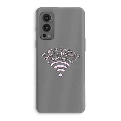 Home Is Where The Wifi Is: OnePlus Nord 2 5G Transparant Hoesje