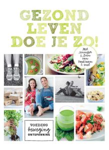 Gezond leven doe je zo! - - ebook