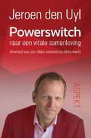 Powerswitch naar een vitale samenleving - Jeroen den Uyl - ebook