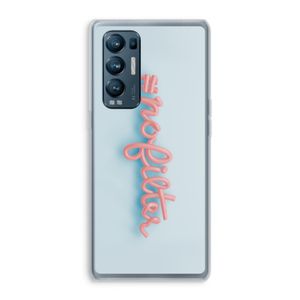 #nofilter: Oppo Find X3 Neo Transparant Hoesje