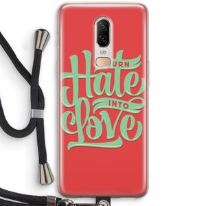 Turn hate into love: OnePlus 6 Transparant Hoesje met koord