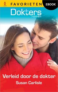 Verleid door de dokter - Susan Carlisle - ebook