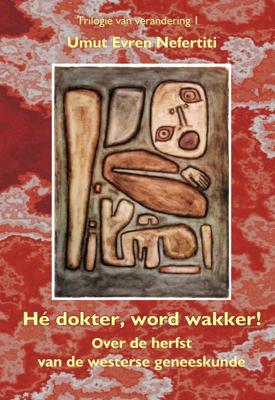 Hé dokter wordt wakker (Paperback)
