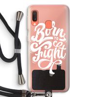 Born to Fight: Samsung Galaxy A20e Transparant Hoesje met koord Born to Fight: Samsung Galaxy A20e Transparant Hoesje met koord