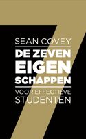 De zeven eigenschappen voor effectieve studenten - Sean Covey - ebook