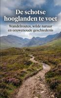 Wandelgids De schotse hooglanden te voet | Andries B.V.