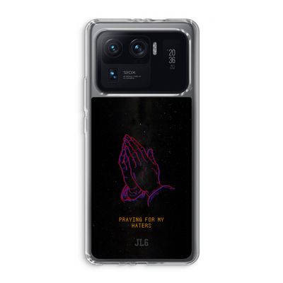Praying For My Haters: Xiaomi Mi 11 Ultra Transparant Hoesje