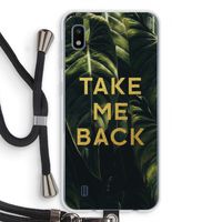Take me back: Samsung Galaxy A10 Transparant Hoesje met koord