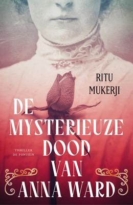 De mysterieuze dood van Anna Ward (Paperback)