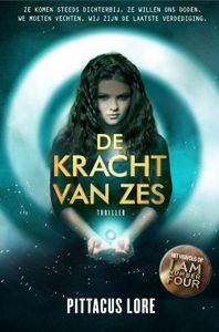 De kracht van Zes - Pittacus Lore - ebook