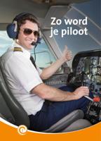 Zo word je piloot (Hardback)