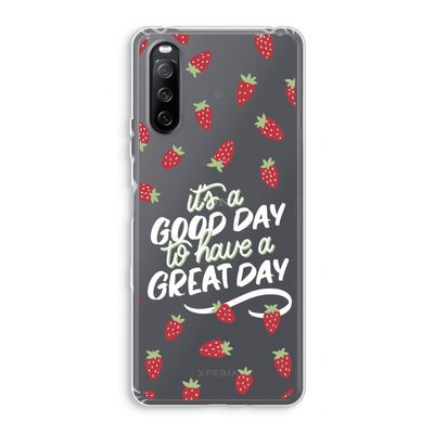 Don't forget to have a great day: Sony Xperia 10 III Transparant Hoesje