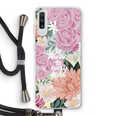 Kindness matters: Samsung Galaxy A70 Transparant Hoesje met koord